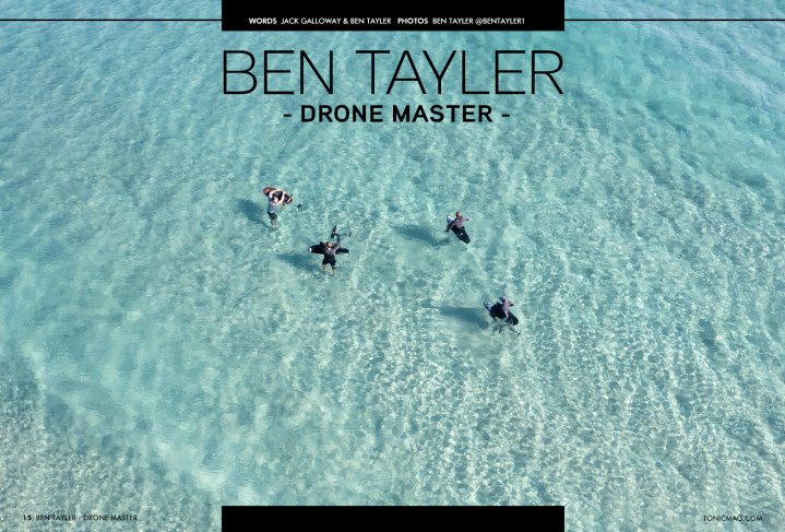 Ben Tayler - Drone Master