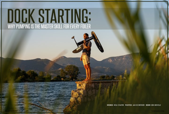 Dock Starting: Why Pumping Is the Master Skill for Every Foiler