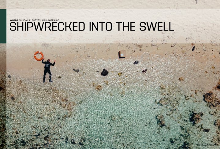 Shipwrecked Into The Swell