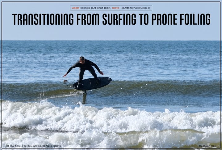 Transitioning from Surfing to Prone Foiling