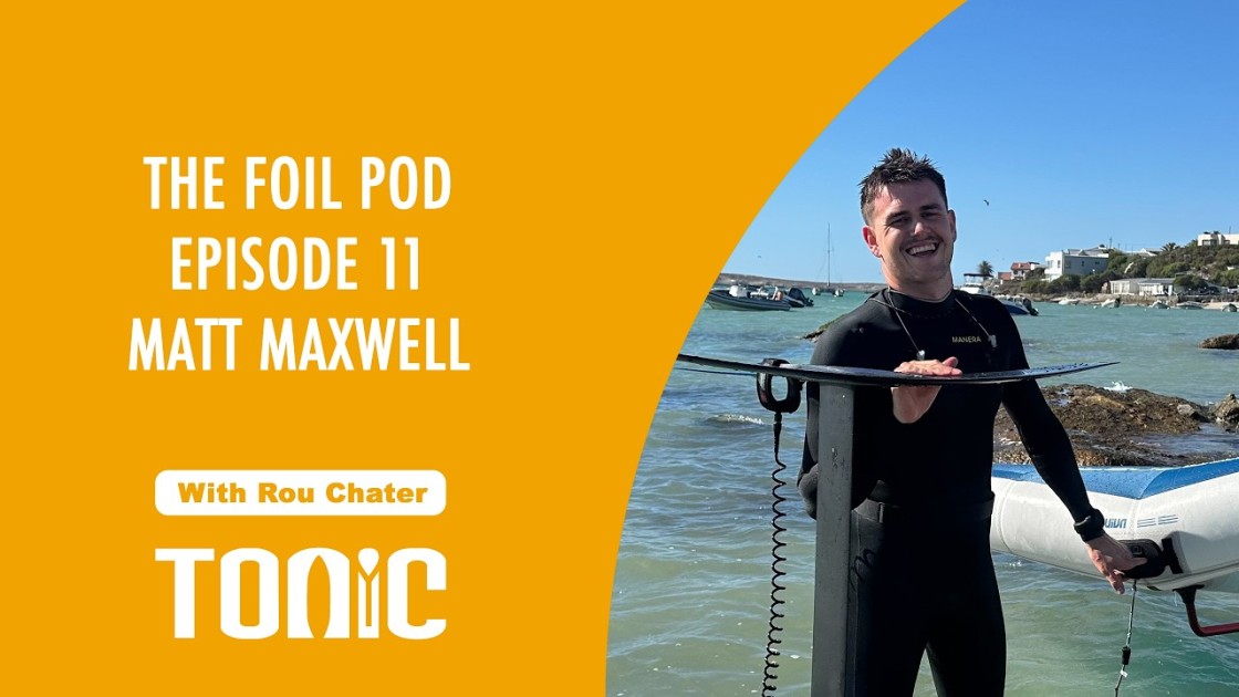 The Foil Pod #11 Matt Maxwell / Marketing Manager at Starboard Wing and Starboard Foil