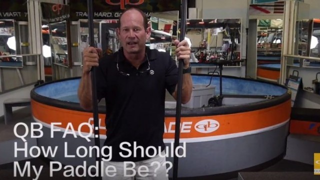 QB FAQ: What Length Should My Paddle Be?