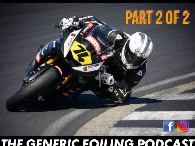 The Generic Foiling Podcast | Episode 35 - Rob Whittall - Part 2
