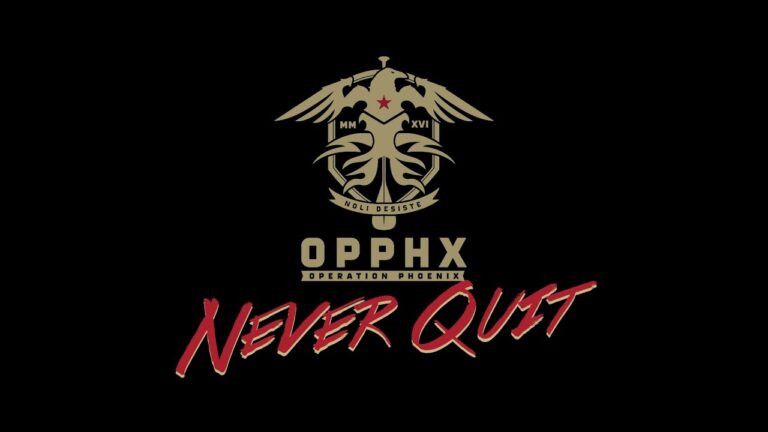 Operation Phoenix - Never Quit