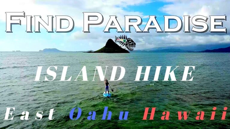 Find Paradise .1 (ChinaMans Hat) SUP Hike Adventure (BLUE PLANET SURF)