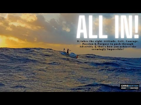ALL IN! The Stand up Paddle Atlantic Crossing- Inspiring 3min Speaker Showreel- by Chris Bertish
