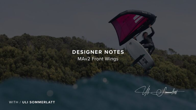 Designer Notes Sonar MAv2 Series with Uli Sommerlatt & Mike Raper | North Foils