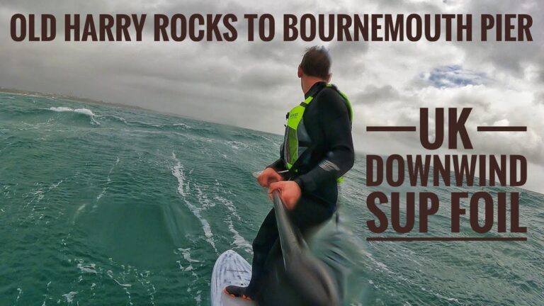 OLD HARRY ROCKS TO BOURNEMOUTH PIER - UK Downwind SUP Foil