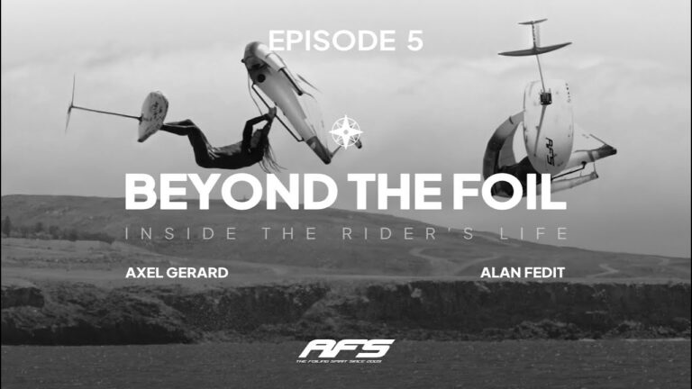 AFS ⏐Beyond the foil : inside the rider's life - Episode 5 (FINAL)
