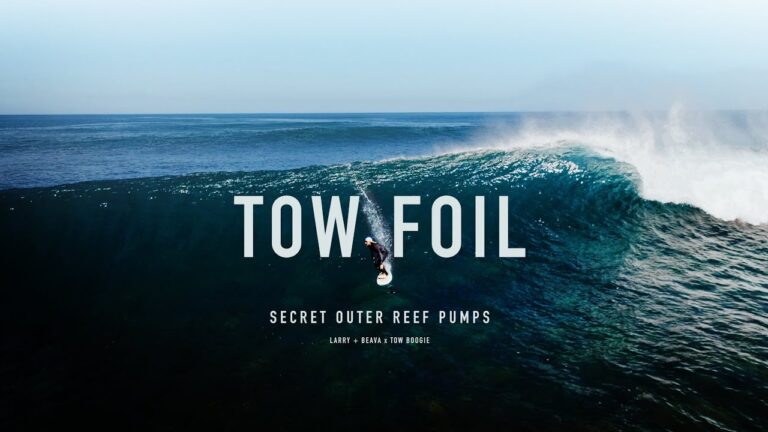 TOW FOIL Secret Outer Reef with Larry + Beava + Tow Boogie