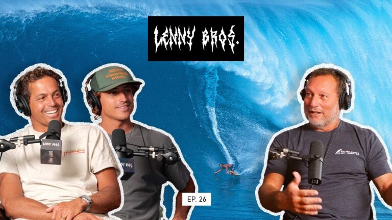 DAVE KALAMA: Pioneering Jaws, Foiling & the Endless Pursuit of Innovation - LENNY BROS. EP. 26