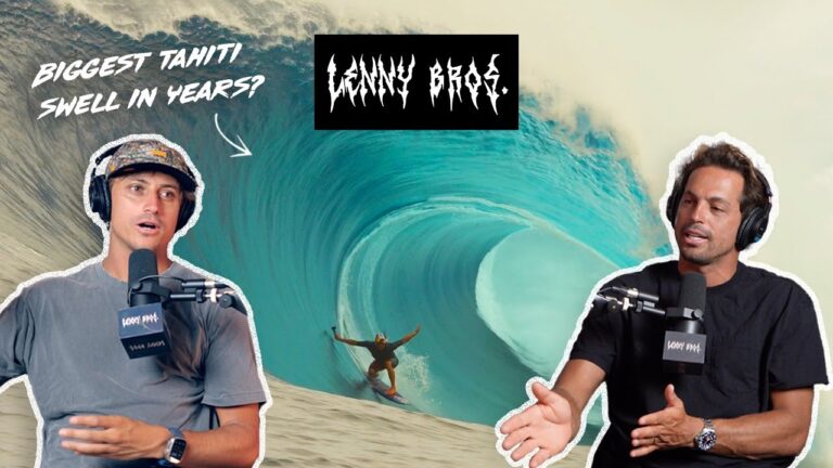 What Nobody Tells You About Surfing Gigantic Tahiti – LENNY BROS. EP. 32