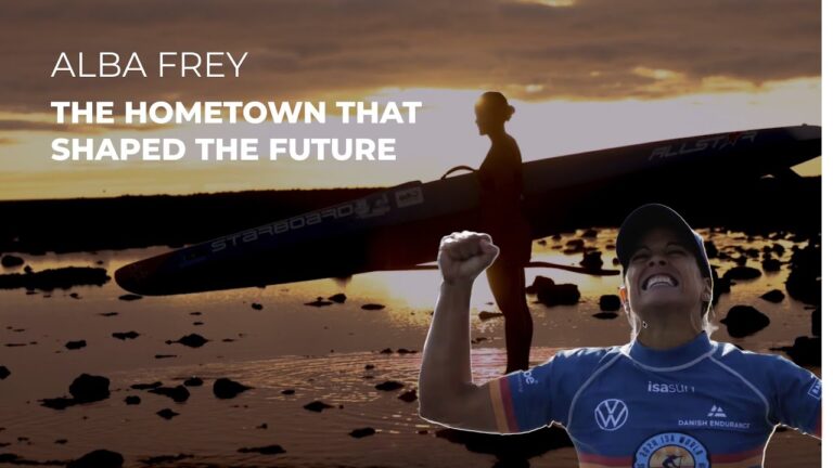 Built by Her Hometown | Alba Frey’s Journey to Elite SUP Racing