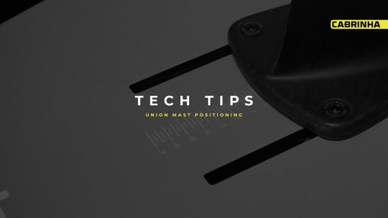 Cabrinha Union Tech Tip - Mast Positioning for your Foil