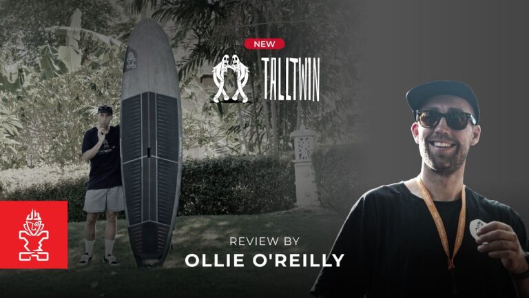 Ollie O'Reilly breaks down the Starboard TallTwin: from nose to tail