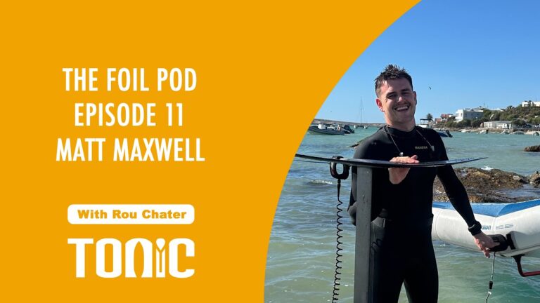 The Foil Pod #11 Matt Maxwell / Marketing Manager at Starboard Wing and Starboard Foil