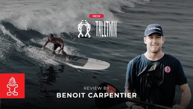 TallTwin vs Longboard SUP: Benoit Carpentier's First Impressions