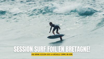 SESSION SURF FOIL & LONGBOARD SOUS LA GRISAILLE BRETONNE!