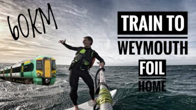 Train to Weymouth, Foil home - 60KM Downwind Foil!